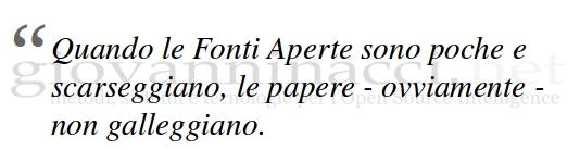 fact 3 quando le fonti aperte sono poche e scarseggiano, le papere non galleggiano